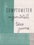 La Comptometer supertotali tocco piuma