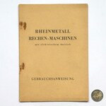 Anweisung zum Gebrauch der Rheinmetall Rechen-Maschinen mit elektrischem Antrieb