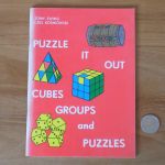 Puzzle It Out, Cubes Groups and Puzzles