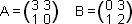 A=[[3 3][1 0]], B=[[0 3][1 2]]